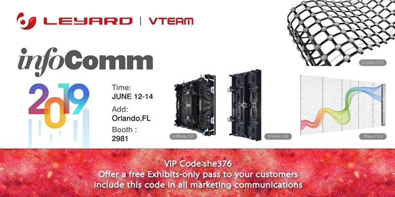 Welcome To Visit Leyard Vteam At Infocomm 2019